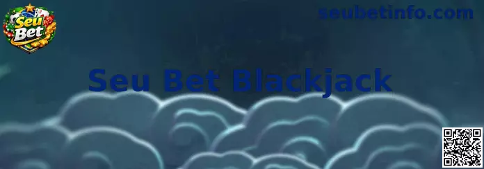 Seu Bet Blackjack