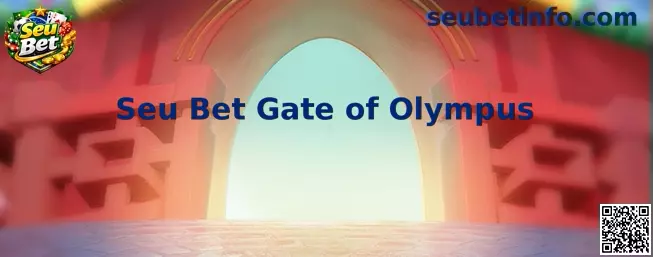 Seu Bet Gate of Olympus