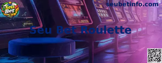 Seu Bet Roulette Interface